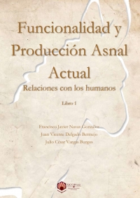 Funcionalidad y Produccin Asnal actual. Relaciones con los humanos. Libro 1, nuevo ebook de UCOpress